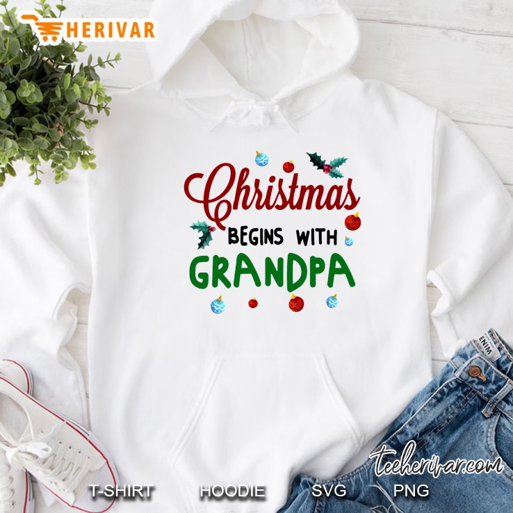 Christmas Begins With Grandpa Hoodie