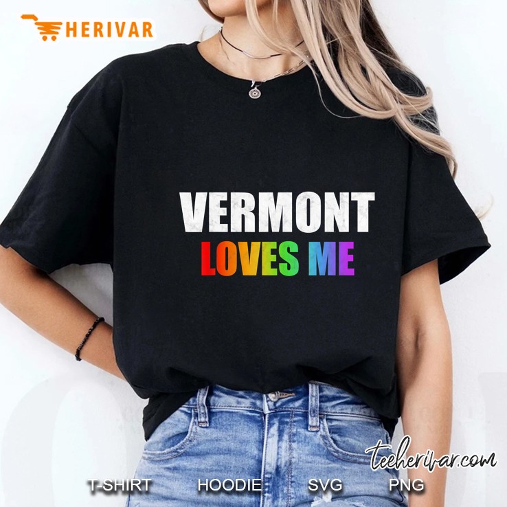 Vermont Loves Me LGBT Pride Ladies Tee