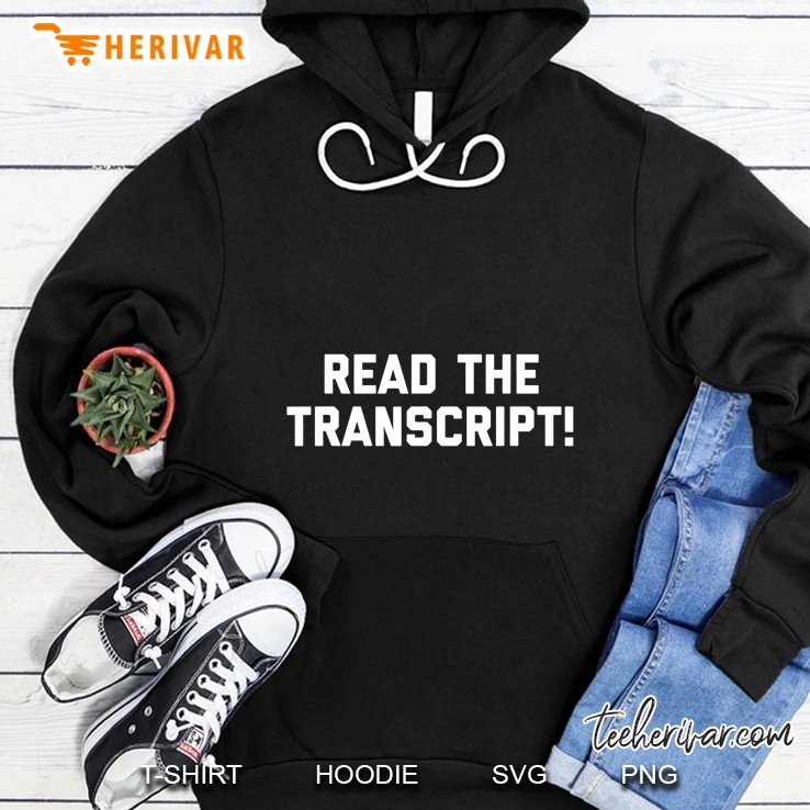 Read The Transcript Hoodie
