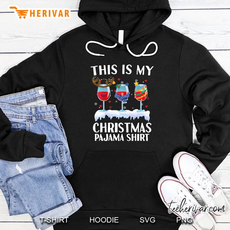 This Is My Christmas Pajama Shirt Glass Wine Version Hoodie