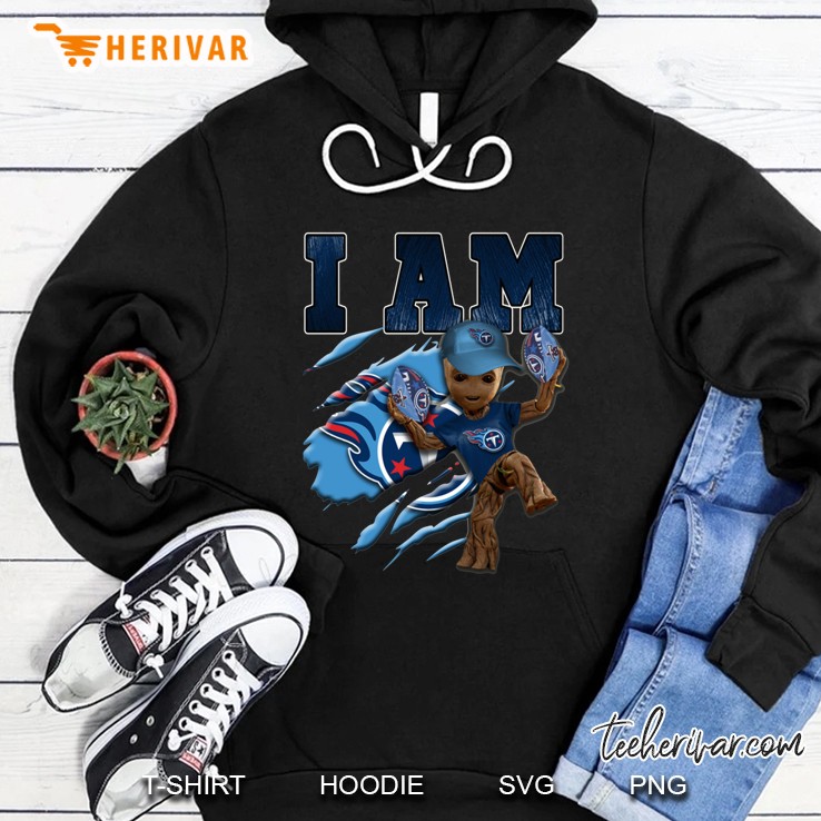 I Am Tennessee Titans Groot Version2 Hoodie