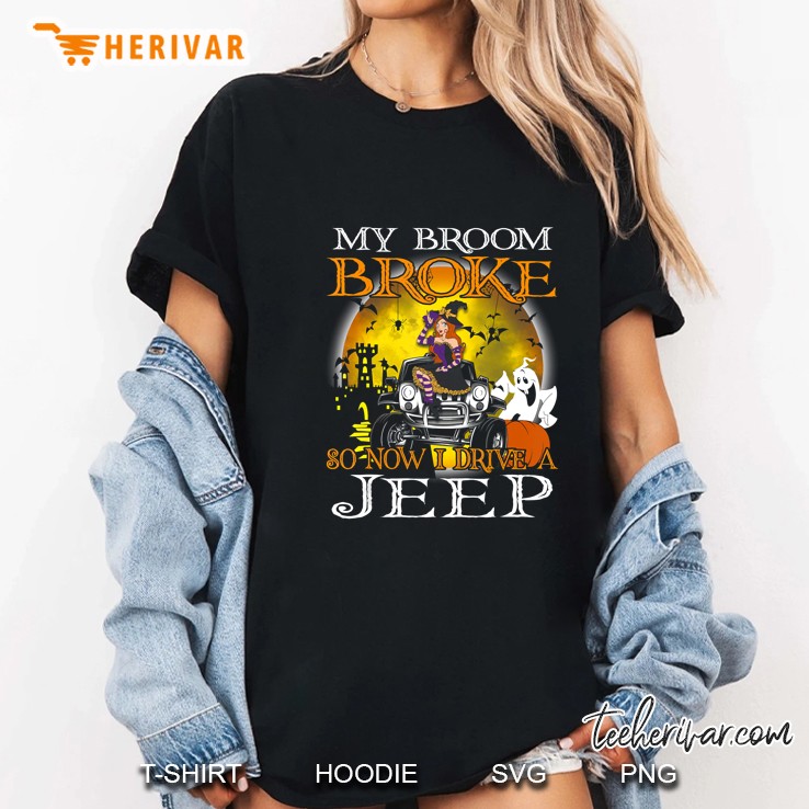 My Broom Broke So Now I Drive A Jeep Witch Driving Jeep Front Version2 Ladies Tee
