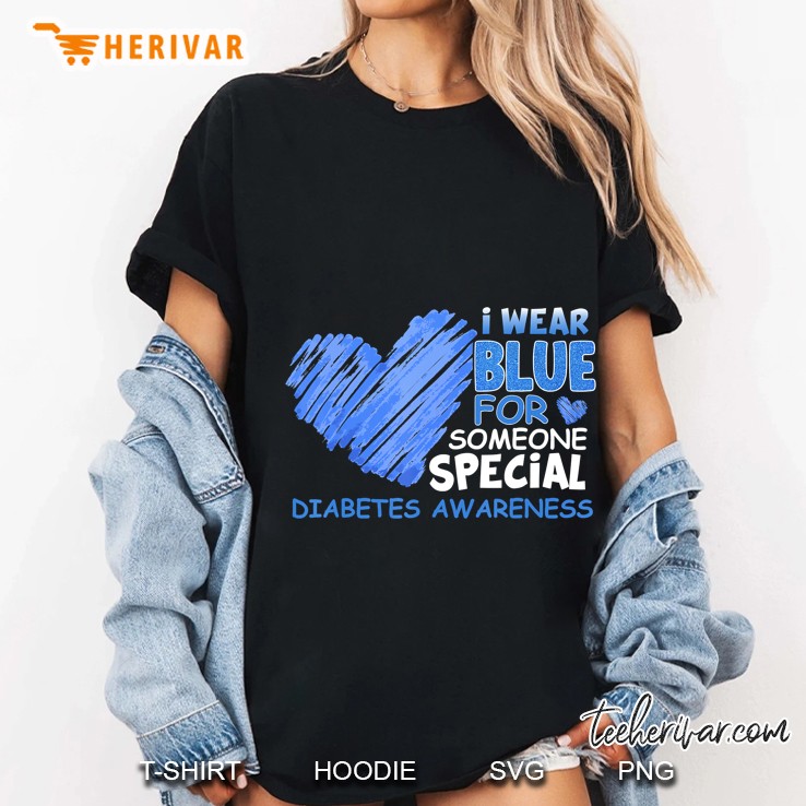 I Wear Blue For Someone Special Diabetes Awareness Ladies Tee