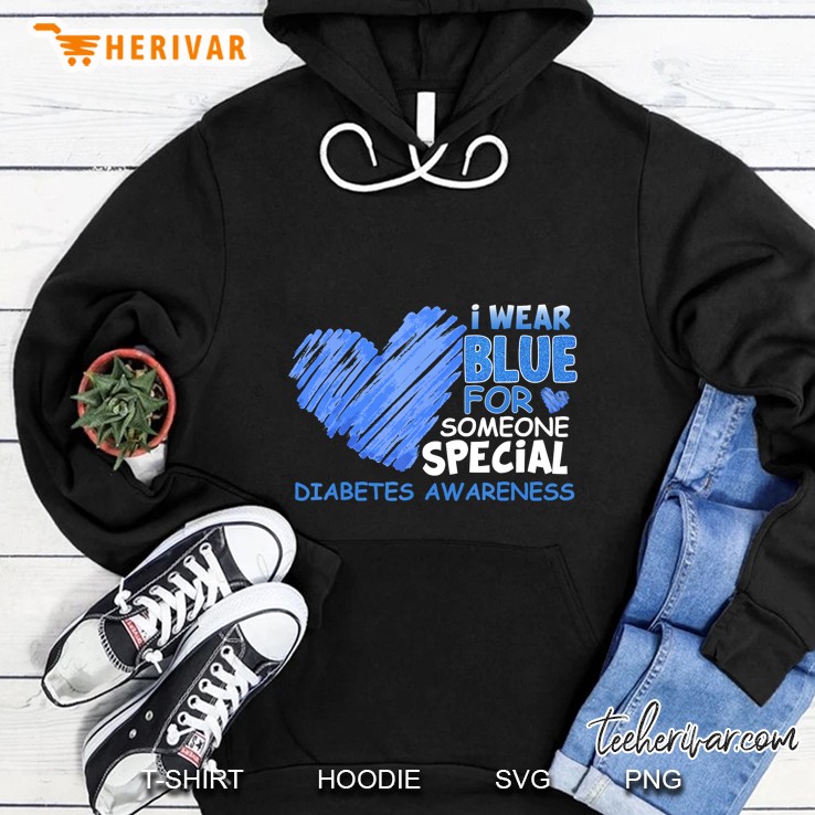I Wear Blue For Someone Special Diabetes Awareness Hoodie