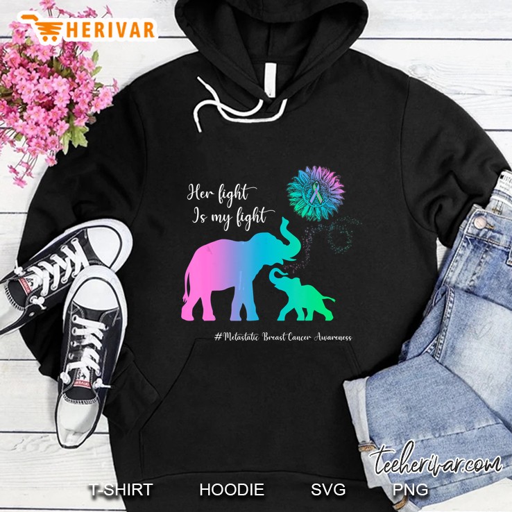 Her Fight is My Fight Metastatic Breast Cancer Awareness Elephant Version Hoodie
