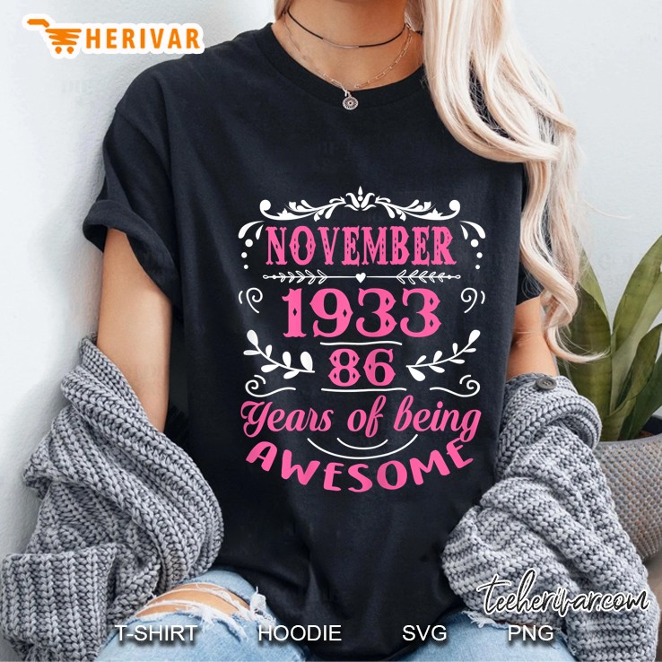 November 1933 86 Years Of Being Awesome Ladies Tee