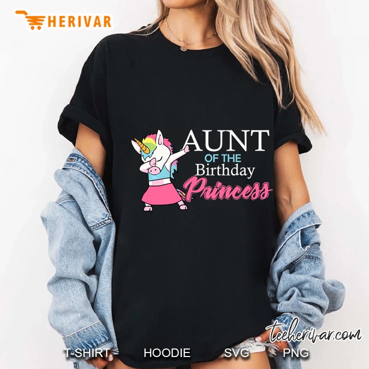Aunt Of The Birthday Princess Unicorn Dabbing Ladies Tee