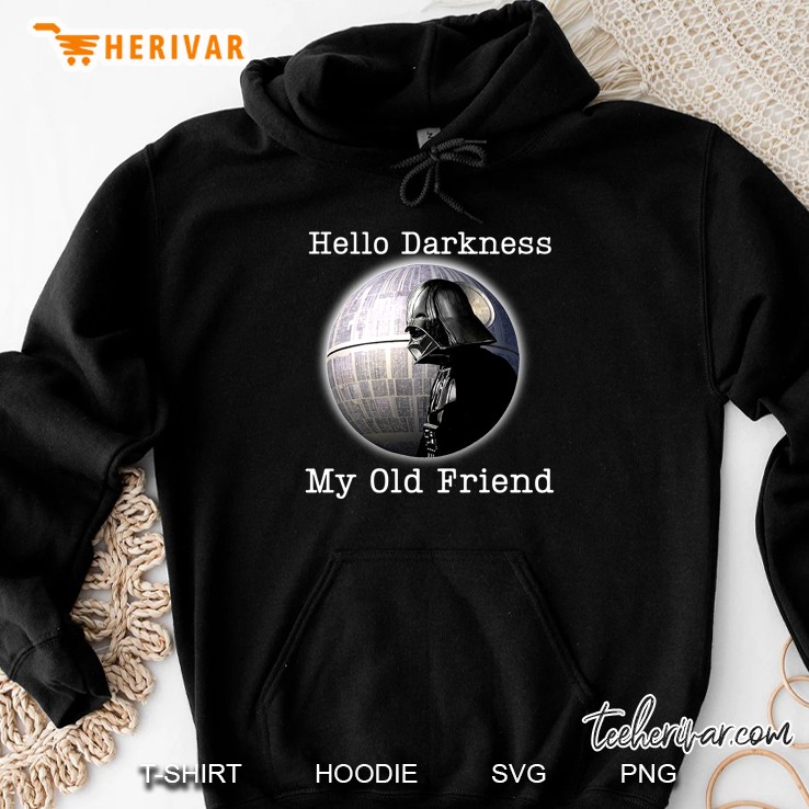 Hello Darkness My Old Friend Darth Vader Star Wars Hoodie