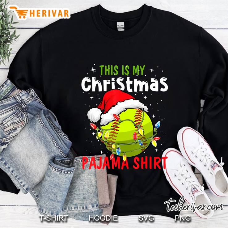 This Is My Christmas Pajama Shirt Baseball Version Sweatshirt