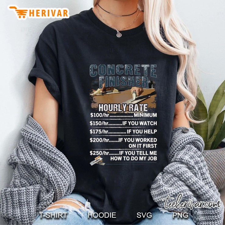 Concrete Finisher Hourly Rate Ladies Tee