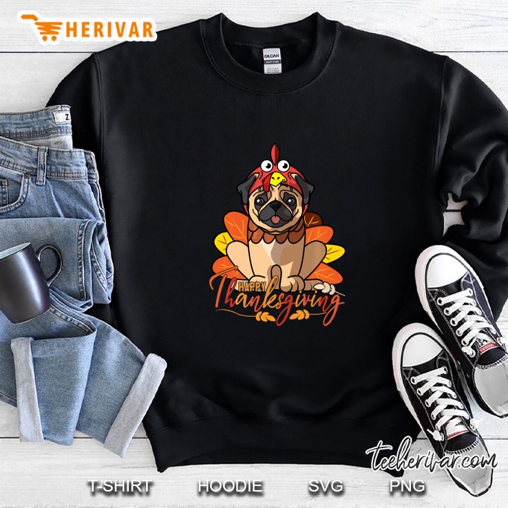 Happy Thanksgiving Turkey Pug Dog Version Sweatshirt