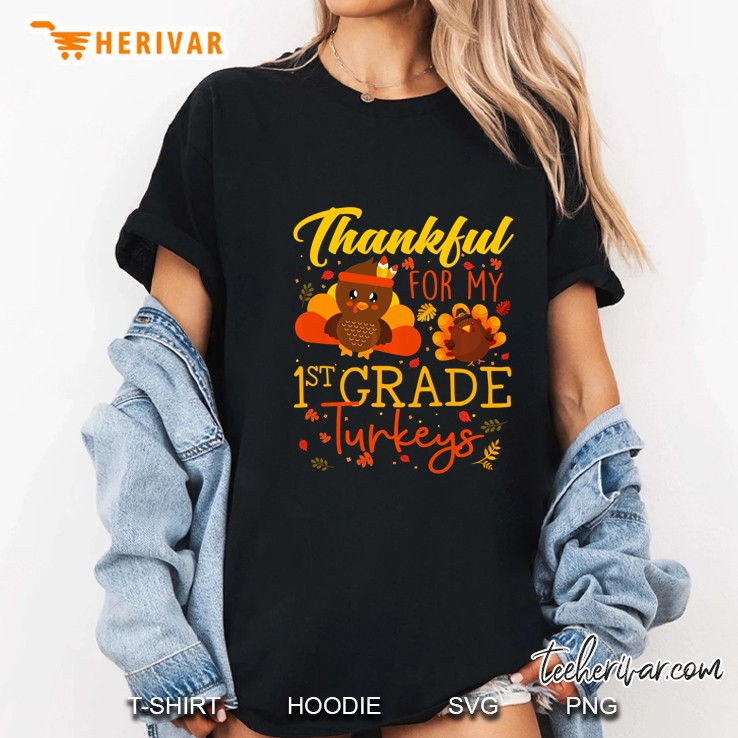 Thankful For My 1st Grade Turkeys Ladies Tee