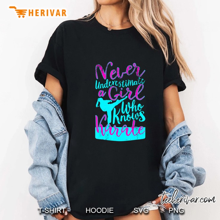 Never Underestimate A Girl Who Knows Karate Ladies Tee