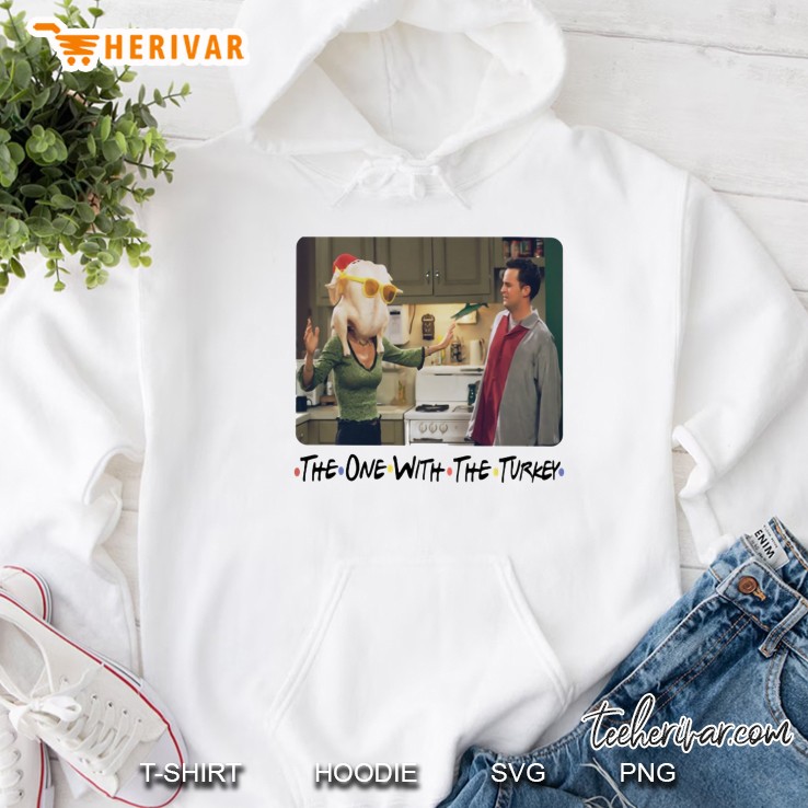The One With The Turkey Friends Hoodie