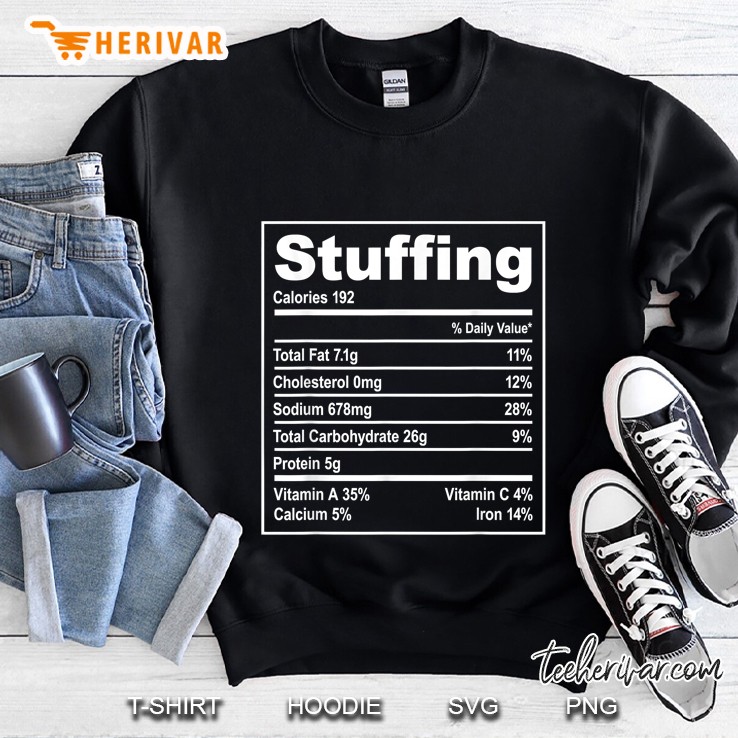 Stuffing Funny Nutrition Facts Thanksgiving Sweatshirt