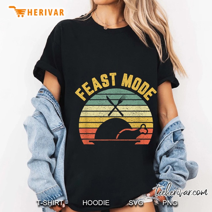 Feast Mode Turkey Thanksgiving Vintage Version Ladies Tee