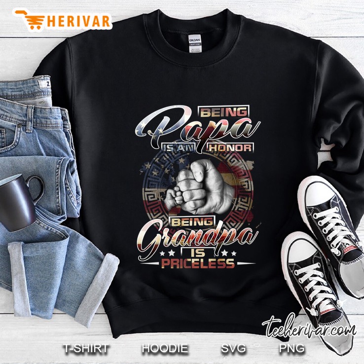 Being Papa Is An Honor Being A Grandpa Is Priceless American Flag Version Sweatshirt