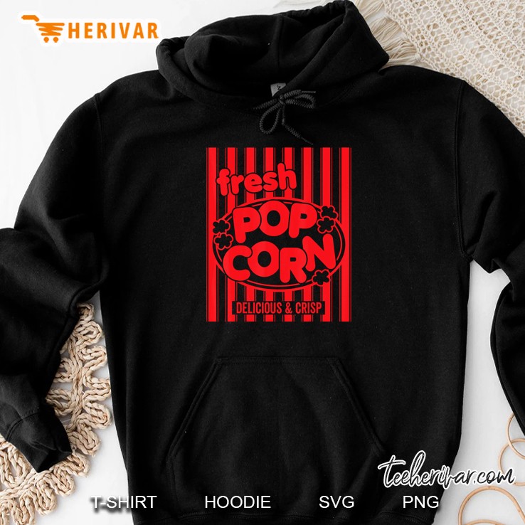 Fresh Popcorn Delicious & Crisp Hoodie