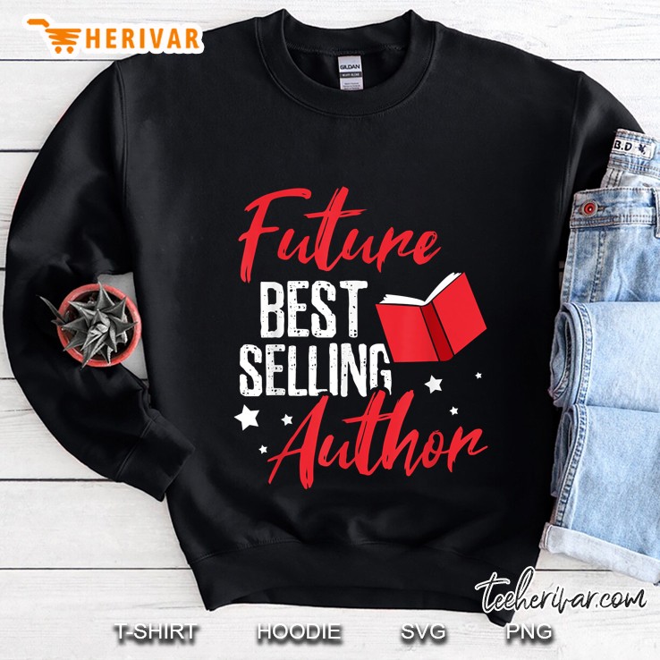 Future Best Selling Author Black Version Sweatshirt