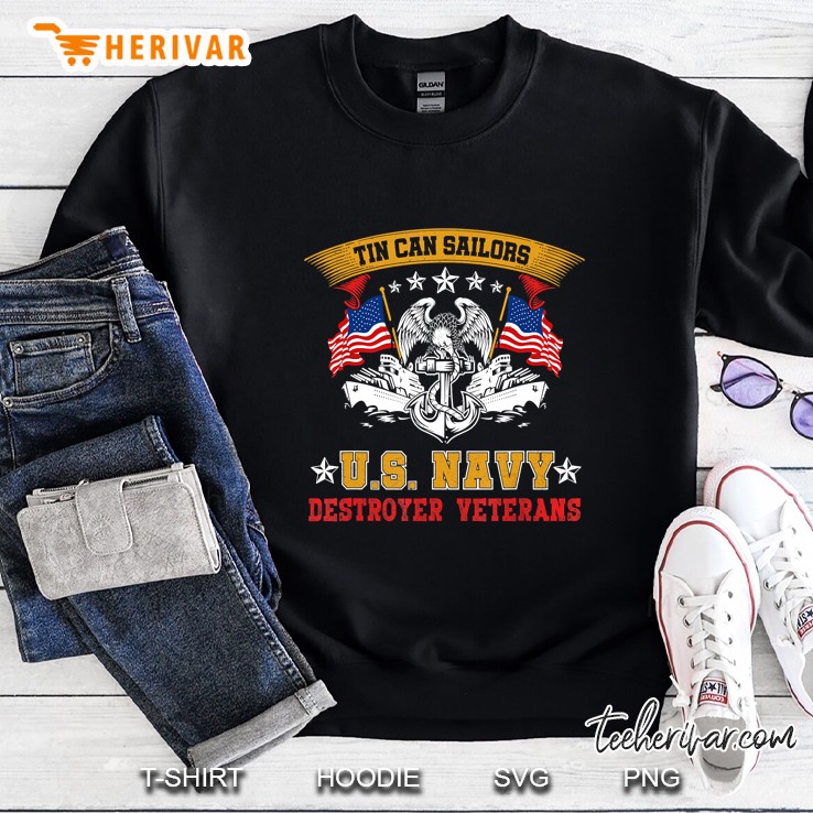 Tin Can Sailors US Navy Destroyer Veterans Sweatshirt