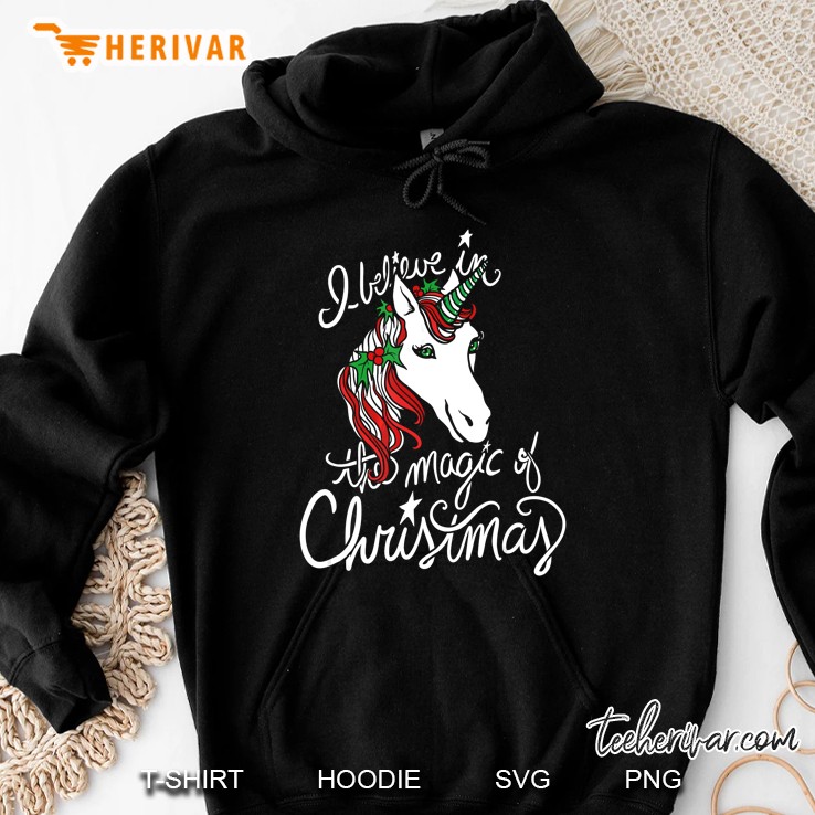 I Believe In The Magic Of Christmas Unicorn Version Hoodie