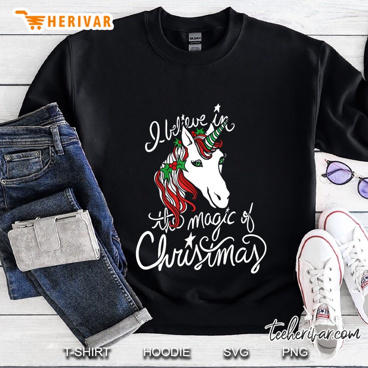 I Believe In The Magic Of Christmas Unicorn Version Sweatshirt