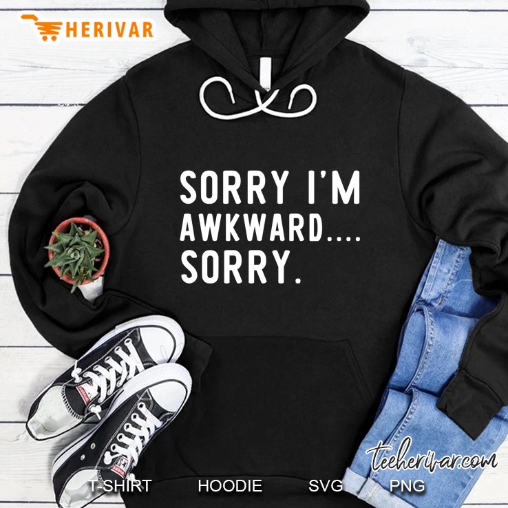 Sorry I