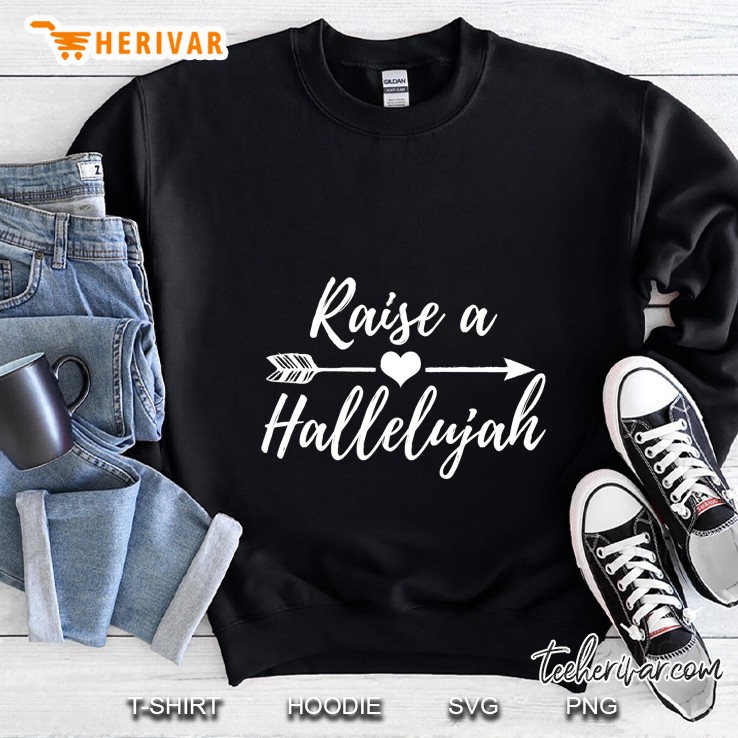 Raise A Hallelujah Arrow Heart Version Sweatshirt