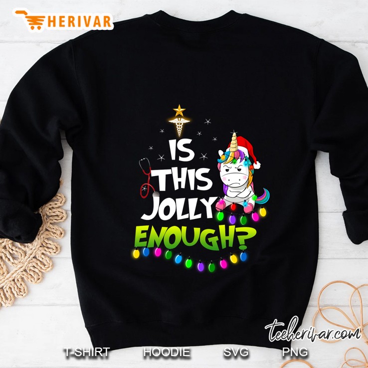 Is This Jolly Enough Unicorn CNA Christmas Sweatshirt