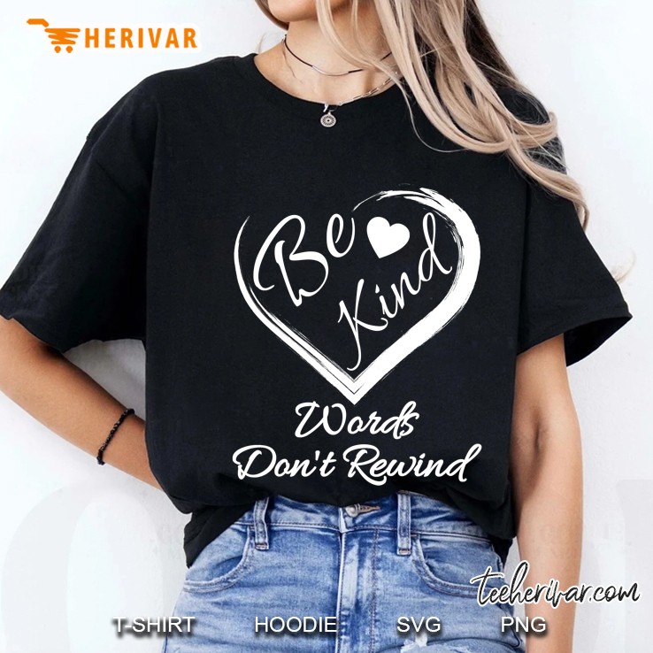 Be Kind Words Don