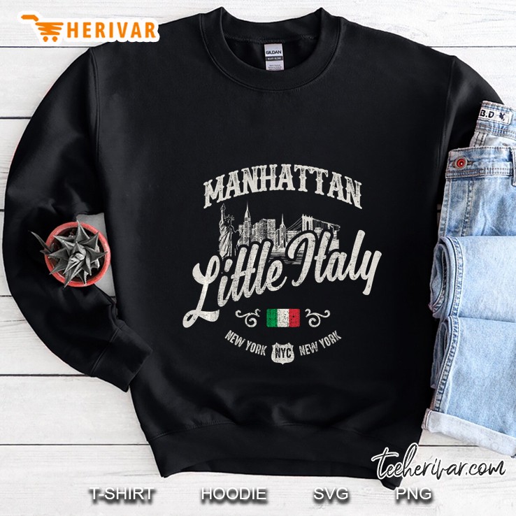 Manhattan Little Italy New York NYC Sweatshirt
