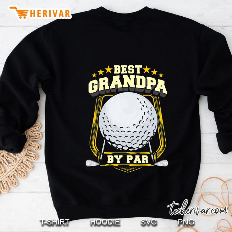 Best Grandpa By Par Golf Version2 Sweatshirt