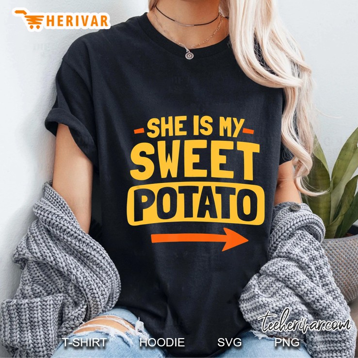 She Is My Sweet Potato Couple