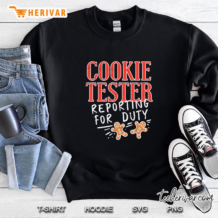 Cookie Tester Reporting For Duty Gingerbread Christmas Sweatshirt