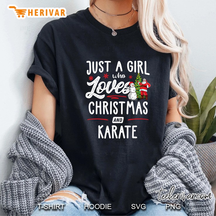 Just A Girl Who Loves Christmas And Karate Ladies Tee