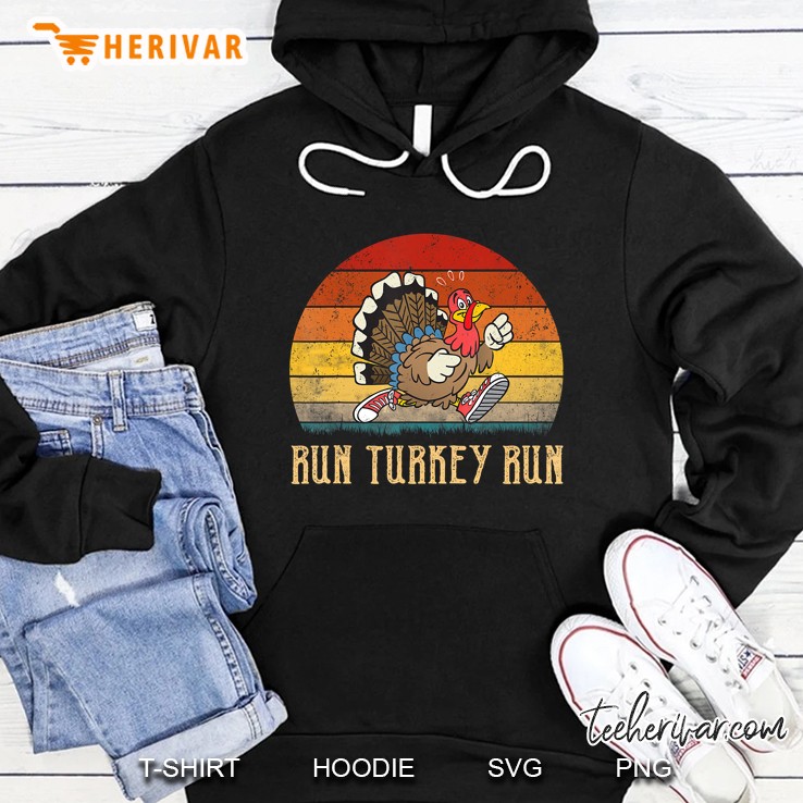 Run Like A Turkey On Thanksgiving Day Vintage Version Hoodie
