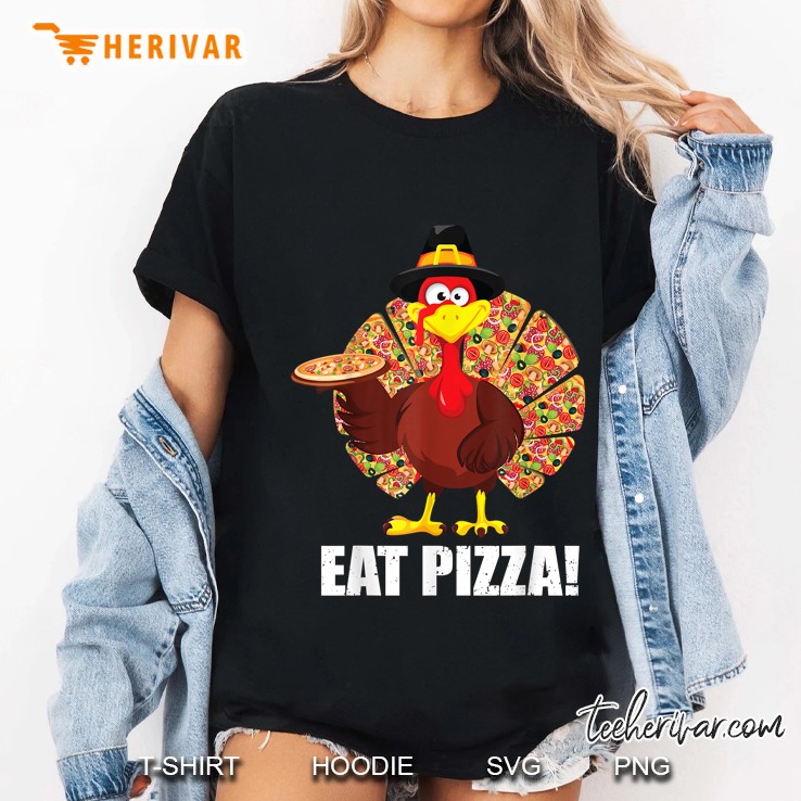Eat Pizza Turkey Funny Thanksgiving Version2 Ladies Tee
