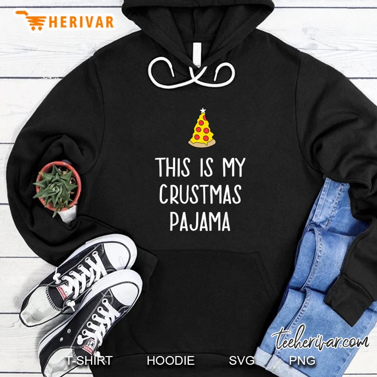 This Is My Crustmas Pajama Hoodie