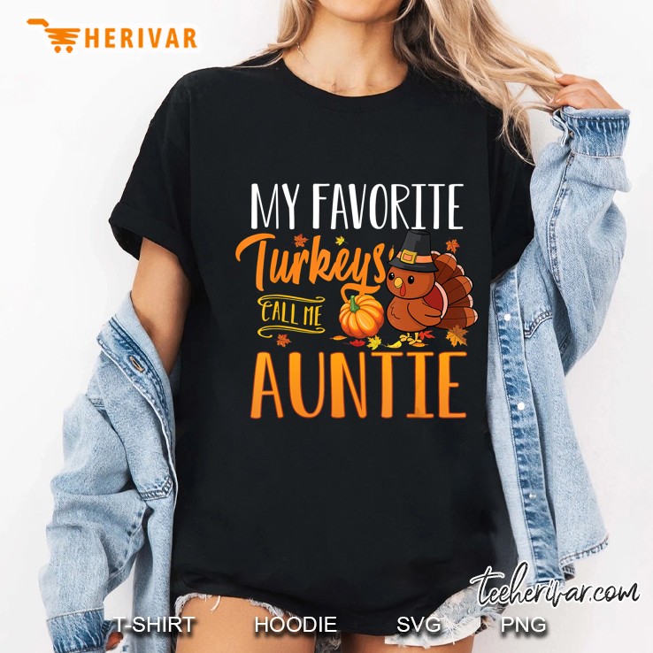 My Favorite Turkeys Call Me Auntie Version2 Ladies Tee