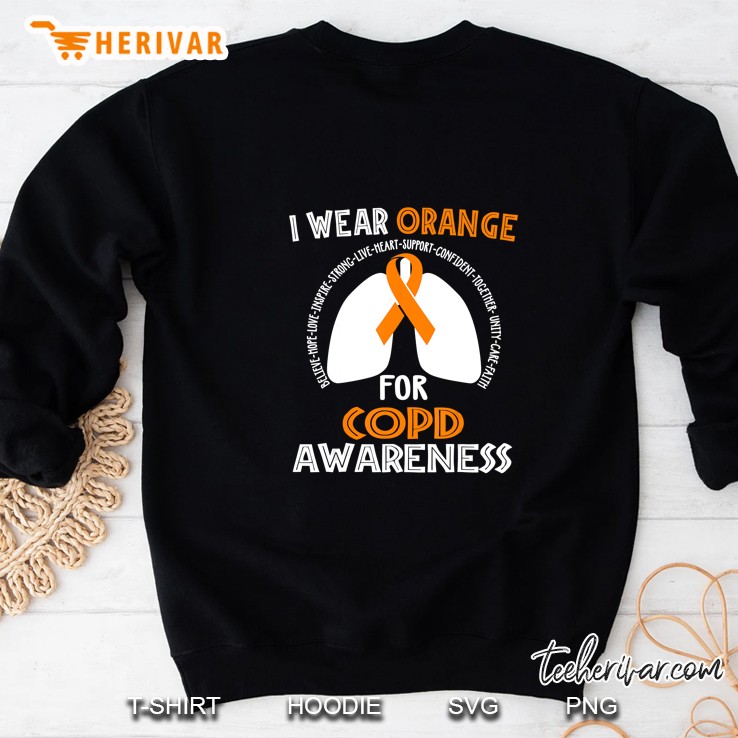 I Wear Orange For COPD Awareness Sweatshirt