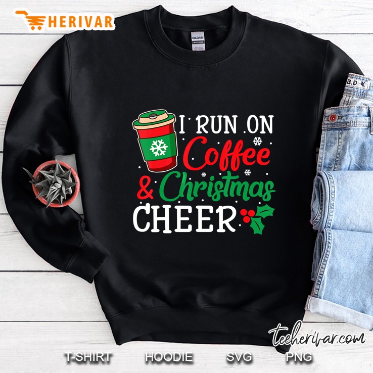 I Run On Coffee & Christmas Cheer Snowflakes Version Sweatshirt