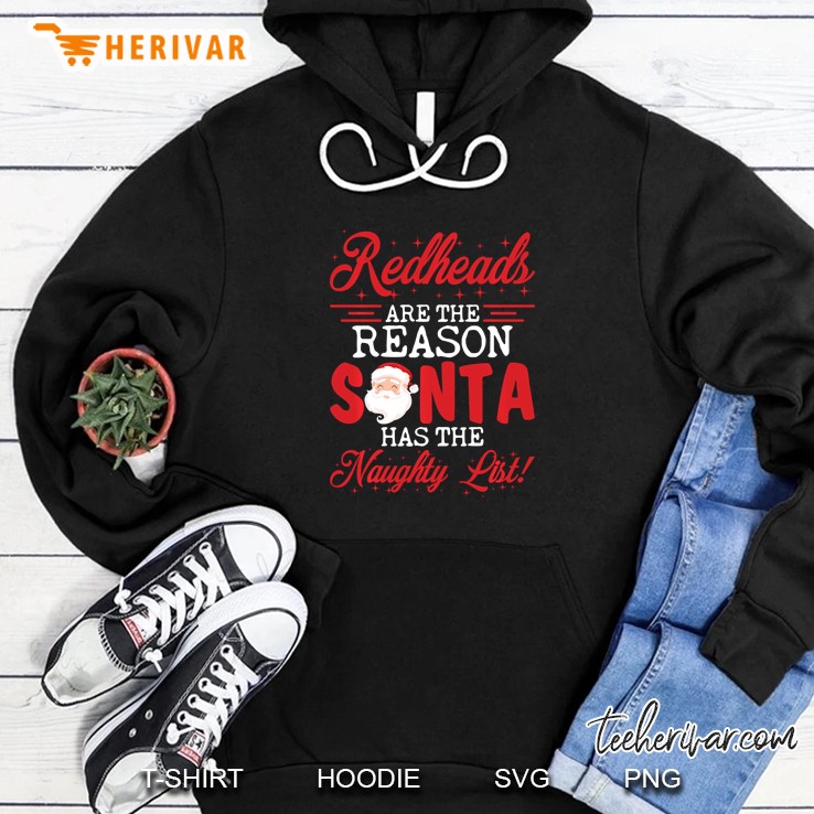 Redheads Are The Reason Santa Has The Naughty List Santa Face Christmas Hoodie