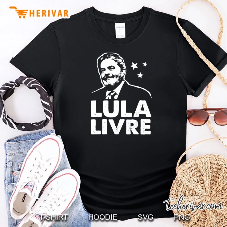 Lula Livre Free Lula Brazil Politics Shirt