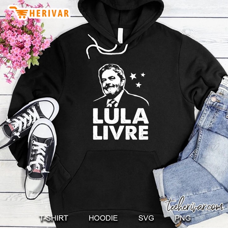 Lula Livre Free Lula Brazil Politics Hoodie