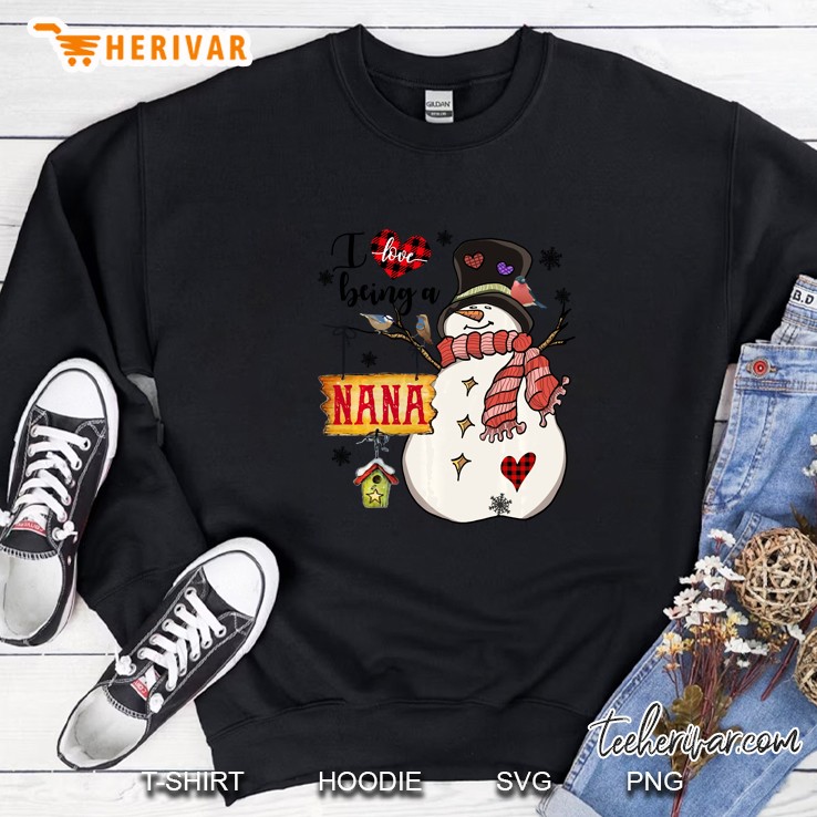 I Love Being A Nana Snowman Christmas Black Version Sweatshirt