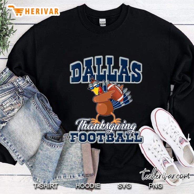Dallas Thanksgiving Football Dabbing Turkey Dallas Cowboys Sweatshirt