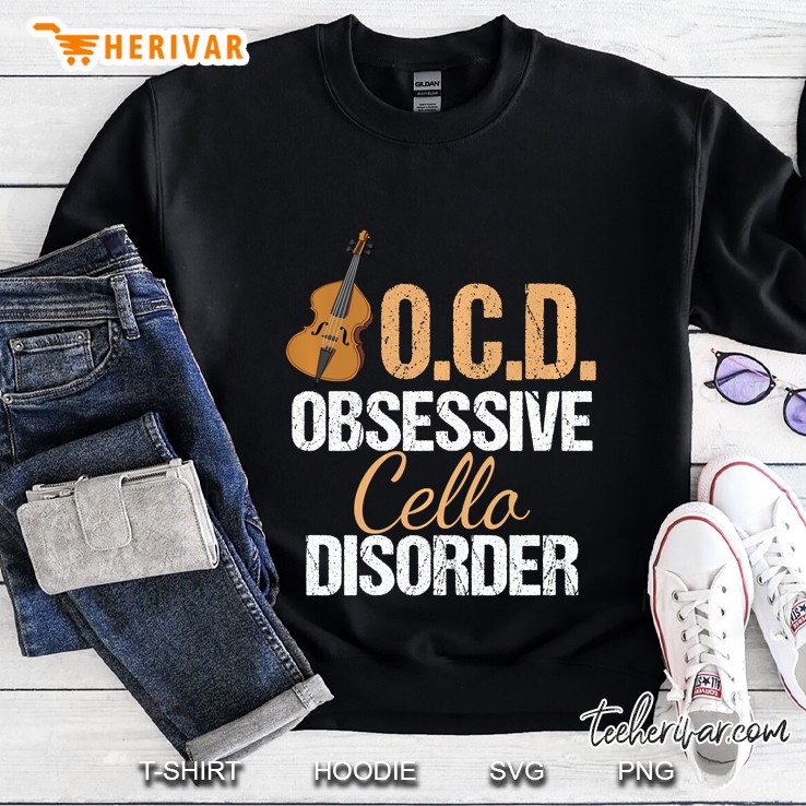 OCD Obsessive Cello Disorder Sweatshirt