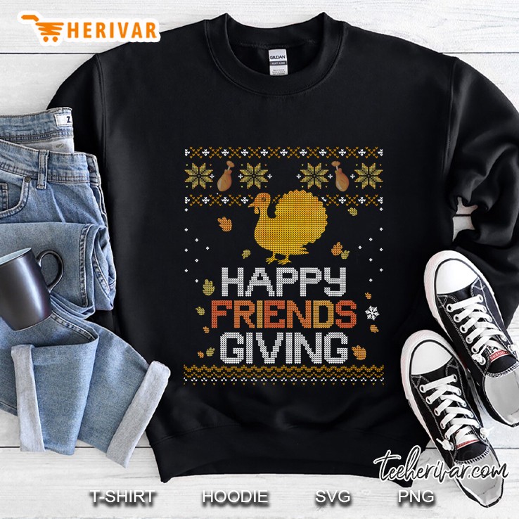 Happy Friendsgiving Turkey Thanksgiving Christmas Sweatshirt