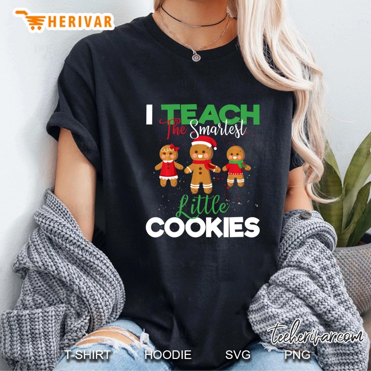 I Teach The Smartest Little Cookies Christmas Ladies Tee