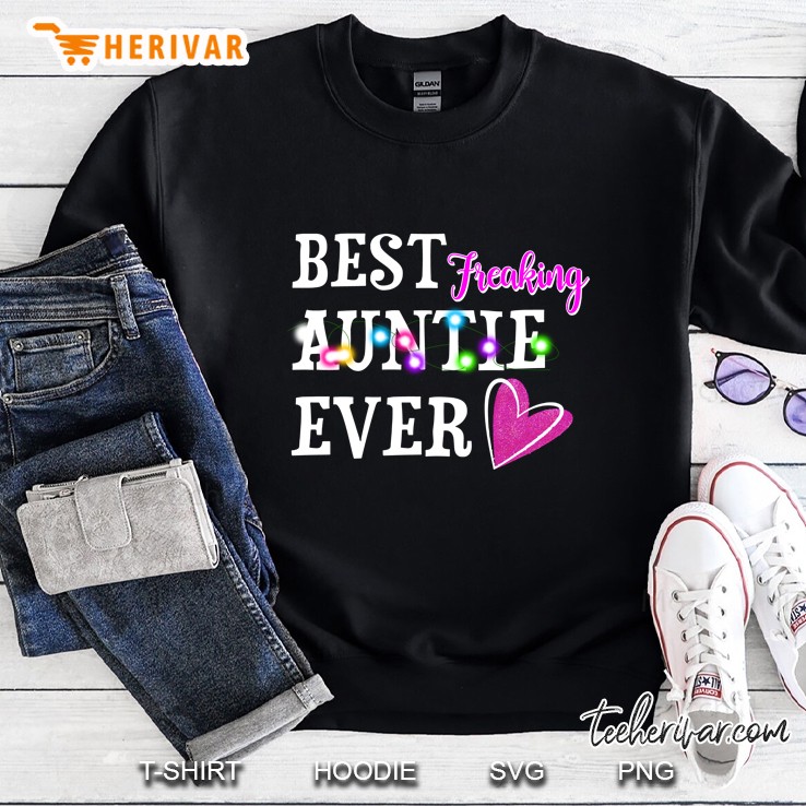 Best Freaking Auntie Ever Glitter Heart Version Sweatshirt